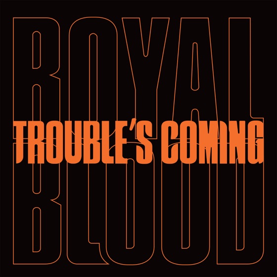 Cover artwork for Trouble’s Coming