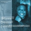 Bless Your Soul ft/ Keith Anthony Fluitt - Single