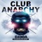 Club Anarchy - Dj30A lyrics