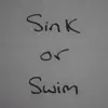 Sink or Swim - Single album lyrics, reviews, download