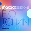 Macaco Sessions: É o Tchan (Ao Vivo) [feat. Macaco Gordo]