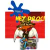 Hey Droc! - Single album lyrics, reviews, download