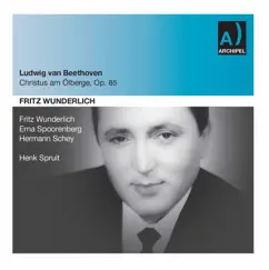 Beethoven: Christus am Ölberge, Op. 85 by Radio Filharmonisch Orkest, Henk Spruit, Fritz Wunderlich & Erna Spoorenberg album reviews, ratings, credits