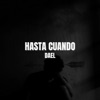 Hasta Cuando - Single