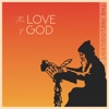 The Love of God - Single