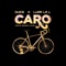 Caro (feat. Luar La L) - DVICE lyrics