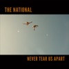 Never Tear Us Apart - Single