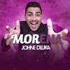 Johne D'Luka - Morena