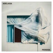 Adelaida - Perdida