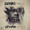 Na Le (Phaxe Remix) - Omiki lyrics