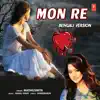 Mon Re Bengali Version - Single album lyrics, reviews, download