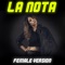 La Nota - Gill the ILL lyrics