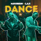 Dance (feat. Mayorkun & L.A.X) artwork