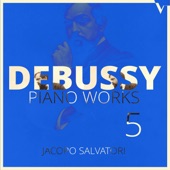 Debussy: Piano Works, Vol. 5 – 6 Épigraphes antiques & La boîte à joujoux (Version for Piano) artwork