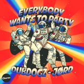 Everybody Wants to Party artwork
