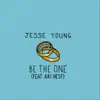 Be the One (feat. Ari Hest) - Single album lyrics, reviews, download