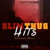 Hits (Throwback Thugga) album lyrics, reviews, download