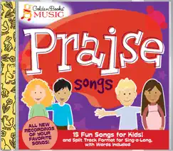 Praise Songs by Golden Books album reviews, ratings, credits