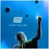 Stream & download Storyteller - Single