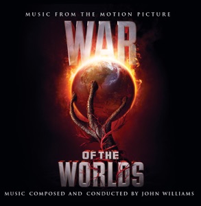 War of the Worlds (Music from the Motion Picture)