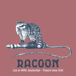 Live at Hmh, Amsterdam - Theatre Show 2016 - Racoon