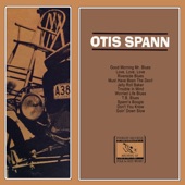 Otis Spann - Must Have Been the Devil