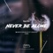 Never Be Alone ([Lifebirds Remix) - Nayio Bitz lyrics