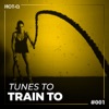 Tunes to Train to 001, 2020