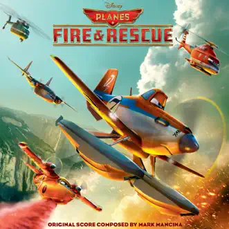 Planes: Fire & Rescue - Main Title by Mark Mancina song reviws