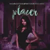 Stream & download Placer (feat. Malito Malozo, Prinsy Flow & Kotthe el Oriental) - Single