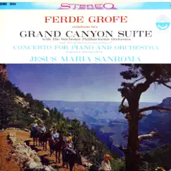 Grofé: Grand Canyon Suite & Concerto for Piano and Orchestra (Transferred from the Original Everest Records Master Tapes) by Ferde Grofe & Rochester Philharmonic Orchestra album reviews, ratings, credits