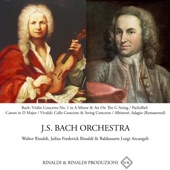 Bach: Violin Concerto No. 1 in A Minor & Air On The G String / Pachelbel: Canon in D Major / Vivaldi: Cello Concerto & String Concerto / Albinoni: Adagio (Remastered) artwork