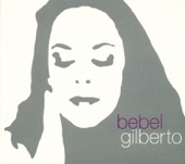 Bebel Gilberto - Close Your Eyes