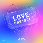 LOVE:One-act artwork