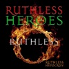 Ruthless - Single