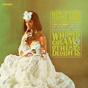 Herb Alpert & The Tijuana Brass - Whipped Cream - 排舞 编舞者