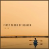 First Floor of Heaven - EP, 2020