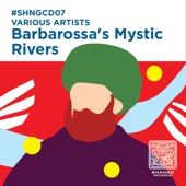 Barbarossa's Mystic Rivers artwork
