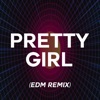 Pretty Girl (Tik Tok Dance Challenge) [EDM Remix] by Remix Kingz iTunes Track 1