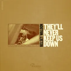 They'll Never Keep Us Down by Kelsey Waldon album reviews, ratings, credits