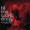 Till the World Ends (Culture Shock Remix) artwork