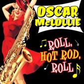 Oscar McLollie - Roll, Hot Rod, Roll