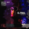 Goldy Boy - El Final