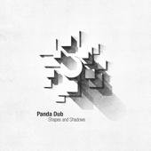 Shapes and Shadows - Panda Dub