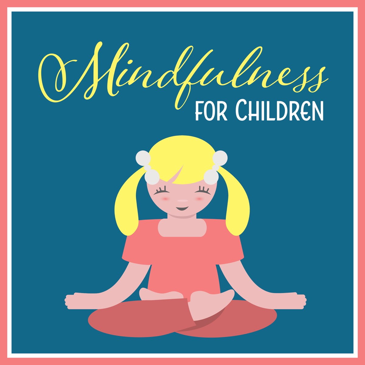 ‎Mindfulness for Children - Meditation Music to Calm Down Kids, Help ...