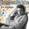 Rediscovered Gems: A.R. Rahman