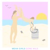Mean Girls Gone Wild - EP