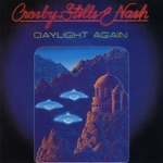 Southern Cross by Crosby, Stills & Nash