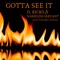 Gotta See It (feat. Nameless Servant) - D. Ricks lyrics