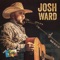 A Cowboy Can - Josh Ward lyrics